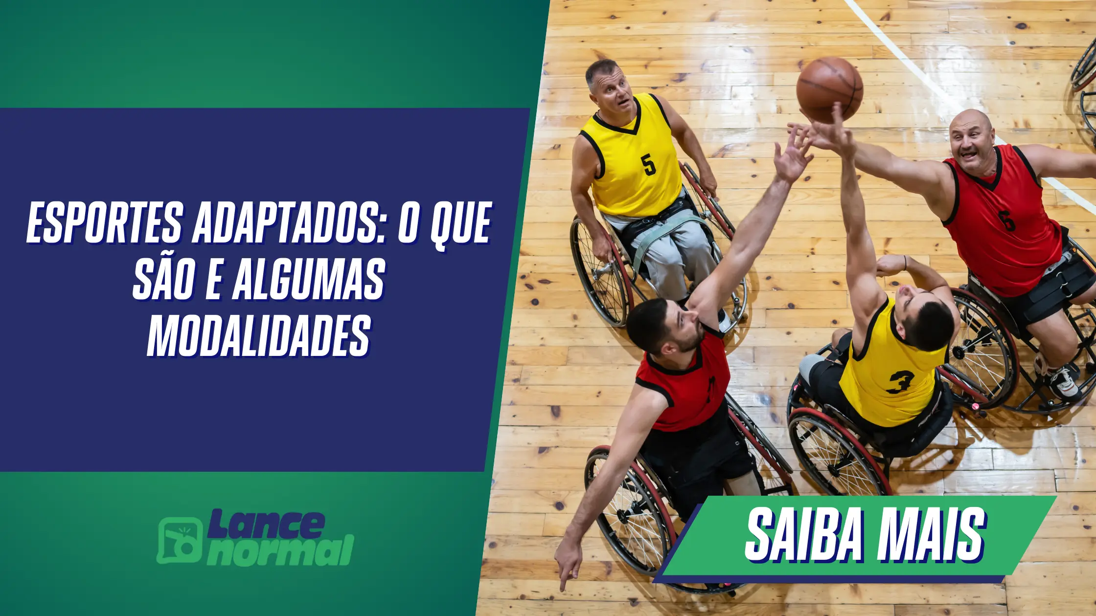 Esportes Adaptados: o que são e algumas modalidades