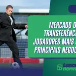 Mercado de transferências: jogadores mais caros e principais negociações