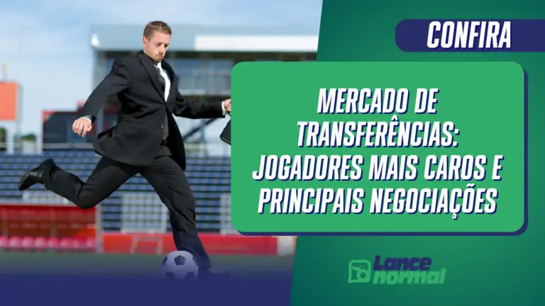 Mercado de transferências: jogadores mais caros e principais negociações