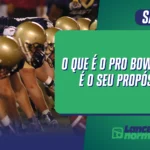 O que é o Pro Bowl e qual é o seu propósito?