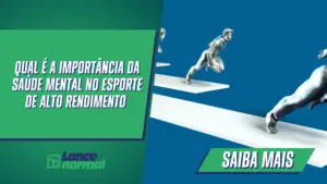 Qual é a importância da saúde mental no esporte de alto rendimento?