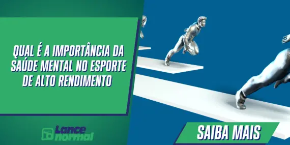 Qual é a importância da saúde mental no esporte de alto rendimento?