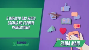 O impacto das redes sociais no esporte profissional