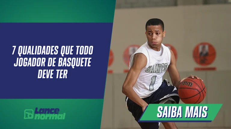 7 qualidades que todo jogador de basquete deve ter