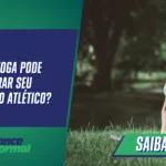 Como o yoga pode melhorar seu desempenho atlético?