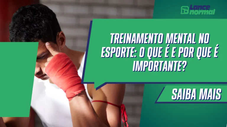 Treinamento Mental no Esporte: O que é e por que é Importante?
