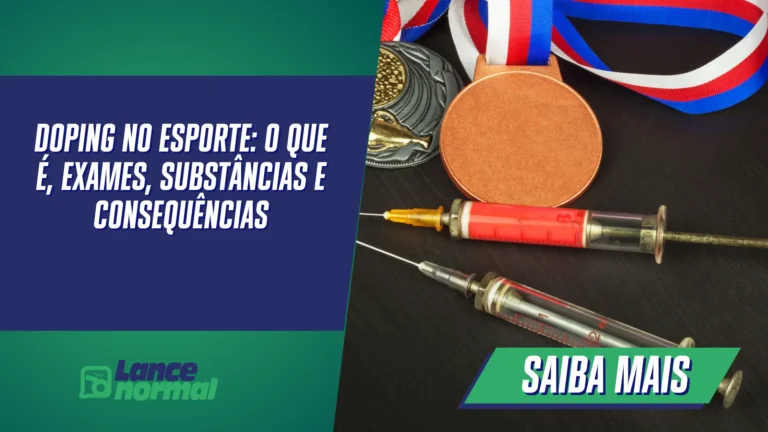 Doping no Esporte: O que é, exames, substâncias e consequências