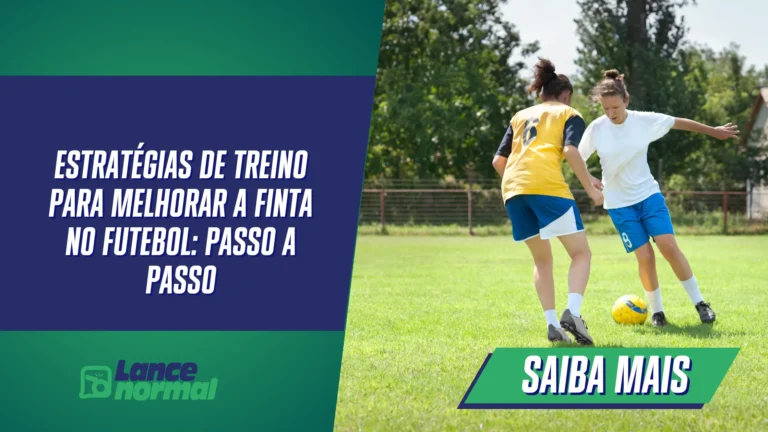 Estratégias de Treino para Melhorar a Finta no Futebol: Passo a Passo