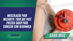 Musculação para iniciantes: tudo que você precisa saber para começar com segurança