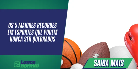 Os 5 Maiores Recordes em Esportes que Podem Nunca Ser Quebrados
