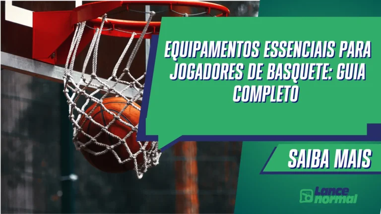 Equipamentos Essenciais para Jogadores de Basquete: Guia Completo