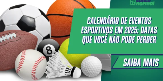 Calendário de Eventos Esportivos em 2025: Datas que Você Não Pode Perder