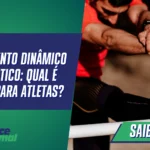Alongamento Dinâmico vs. Estático: Qual é Melhor Para Atletas?