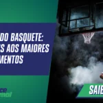 História do Basquete: Das Origens aos Maiores Momentos