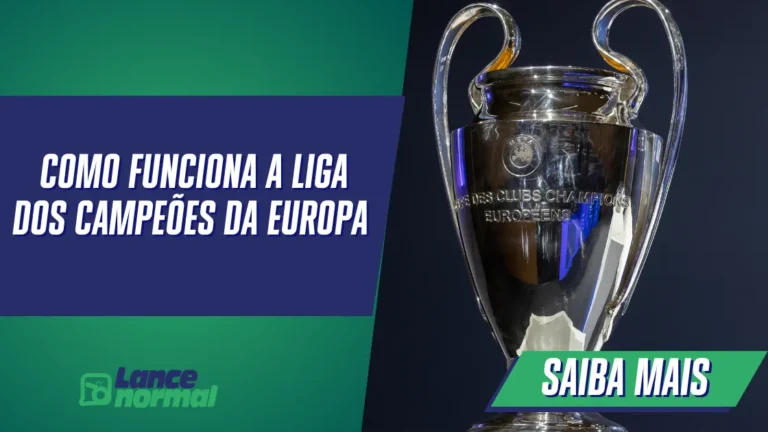 Como Funciona a Liga dos Campeões da Europa