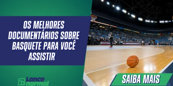 Os Melhores Documentários sobre Basquete para Você Assistir