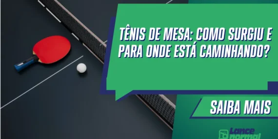 Tênis de Mesa: Como Surgiu e Para Onde Está Caminhando?
