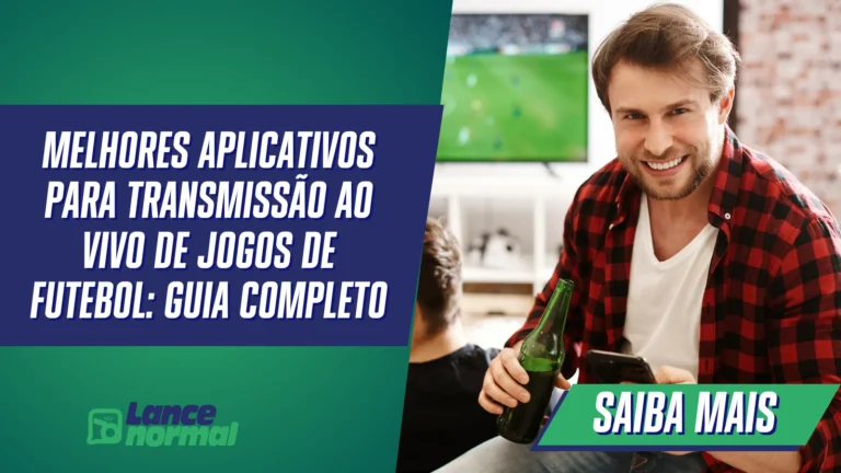 Melhores Aplicativos para Transmissão ao Vivo de Jogos de Futebol: Guia Completo