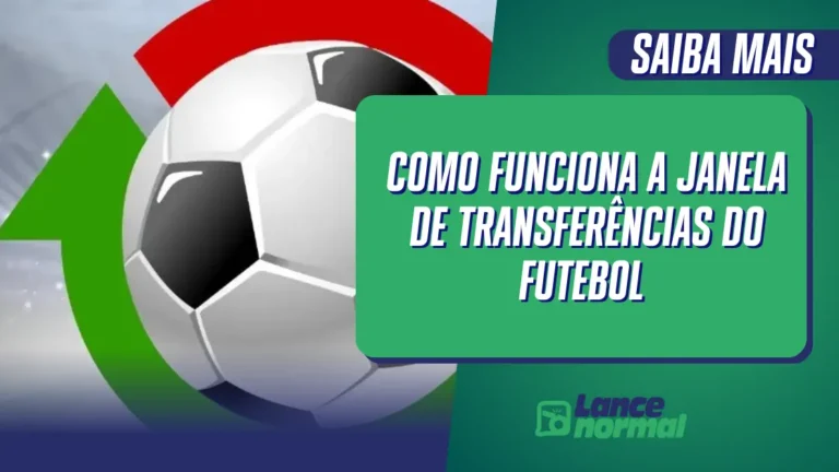 Como Funciona a Janela de Transferências do Futebol
