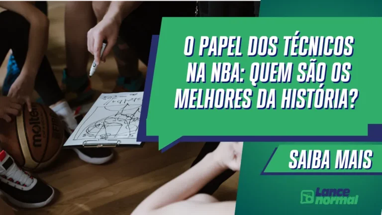 O Papel dos Técnicos na NBA: Quem São os Melhores da História?
