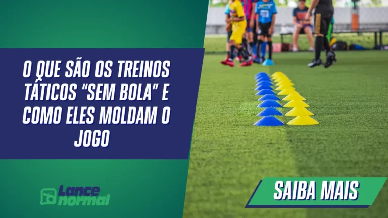 O Que São os Treinos Táticos “Sem Bola” e Como Eles Moldam o Jogo