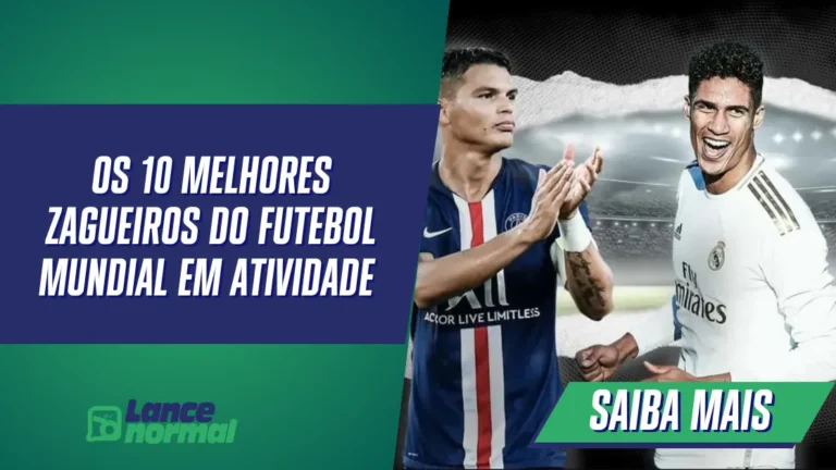 Os 10 Melhores Zagueiros do Futebol Mundial em Atividade