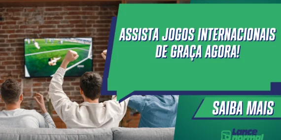 Assista Jogos Internacionais de Graça AGORA!