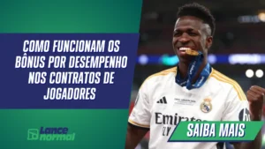 Como Funcionam os Bônus por Desempenho nos Contratos de Jogadores
