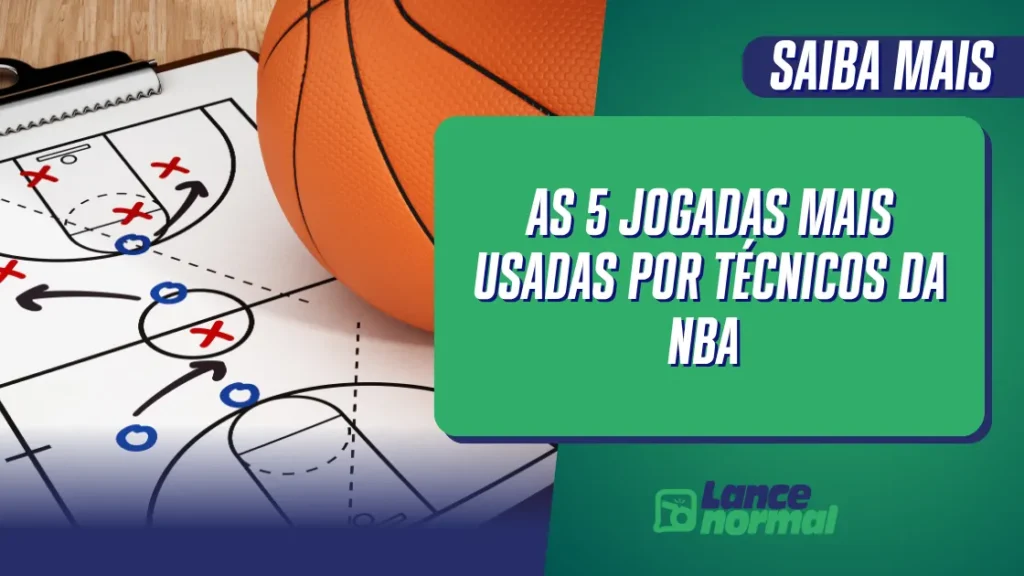 As 5 Jogadas Mais Usadas por Técnicos da NBA