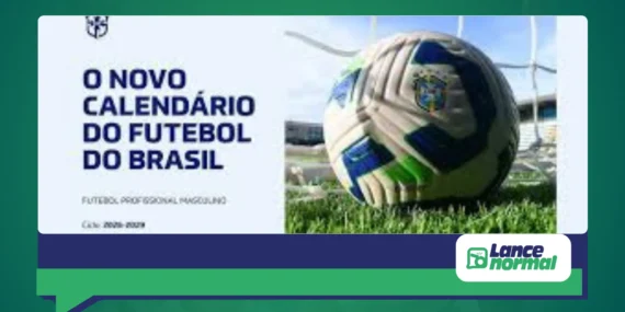 Novo Calendário do Futebol Brasileiro 2026: Quais São as Principais Mudanças